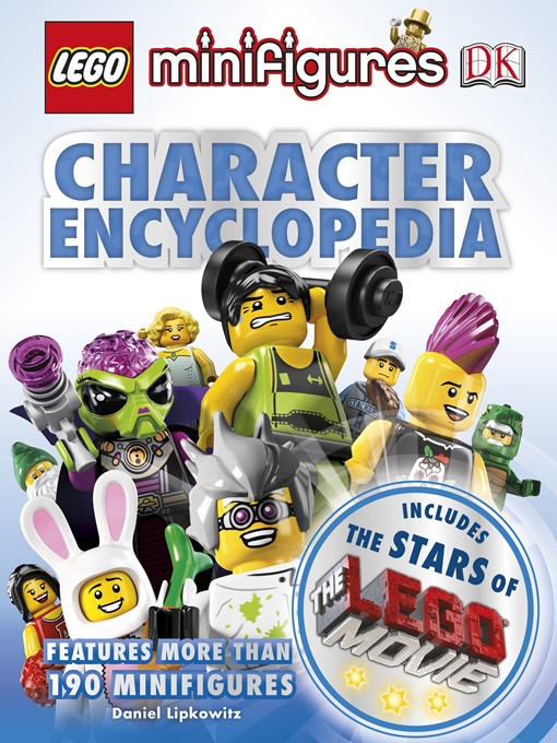 Title details for LEGO® Minifigures Character Encyclopedia by DK - Wait list